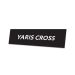 Skiltplate Yaris Cross - 2 stk i sett